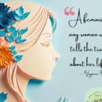 International Women’s Day: Defining what being a woman means to you is a unique & personal journey